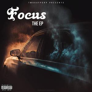 Focus : The Ep (Explicit)