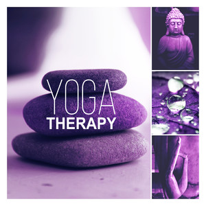 Yoga Therapy - Massage Therapy Sounds, Music for Healing Through Sound and Touch, Serenity Relaxing Spa