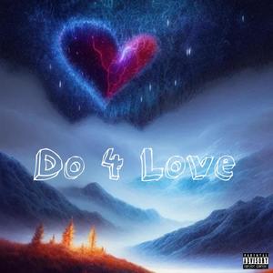 Do 4 Love (feat. Cautela) (Explicit)