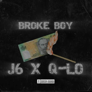 BROKE BOY (feat. Q-Lo) (Explicit)