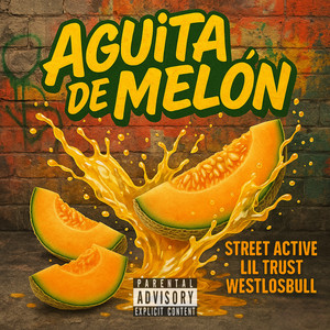 Aguita De Melon (Explicit)