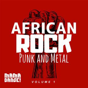 African Rock, Punk & Metal, Vol. 1