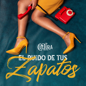 El Ruido De Tus Zapatos