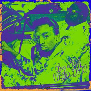 Big & Puff (DTW 2 LAX) (Explicit)