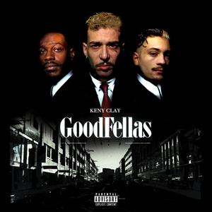 GoodFellas (Explicit)