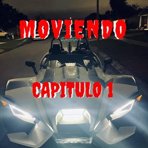 Moviendo Capitulo 1 (Explicit)