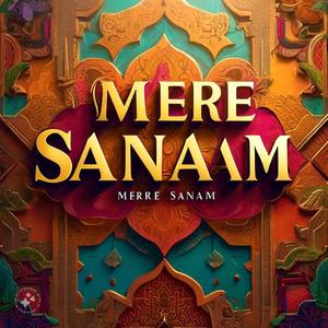 Mere Sanam