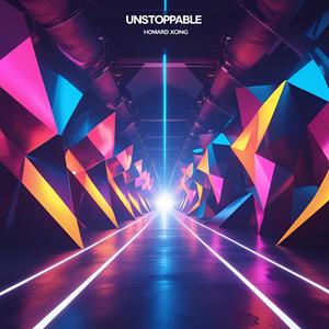 Howard Xiong - Unstoppable (VIP Edition Remix)