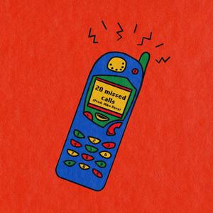 20 Missed Calls(feat. Verde, Amon the MC & Niko Rosy)