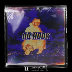 NO HOOK, Prt 1 (Explicit)