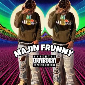 MAJIN FRUNNY (Explicit)