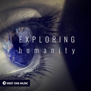 Exploring Humanity