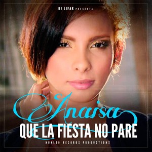 Que la Fiesta No Pare