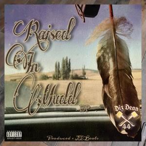 Raised In Mudd (Explicit)