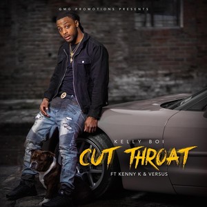 Cut Throat (feat. Kenny K & Versus) (Explicit)