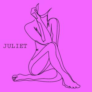 JULIET (Explicit)