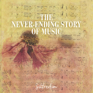 The Never-Ending Story of Music