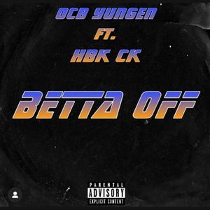 Betta Off (Explicit)