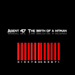 Agent 47   The Birth of a Hitman