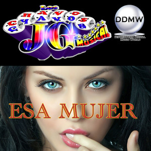 Esa Mujer