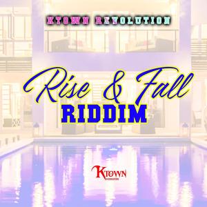 Rise and Fall Riddim
