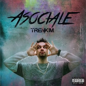 Asociale (Explicit)