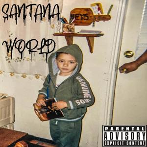 Santana World (Explicit)