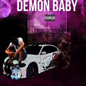 Demon Baby (Explicit)