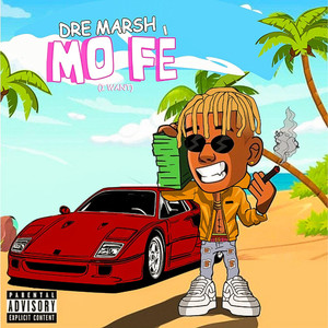 Mo Fè (I Want) [Explicit]