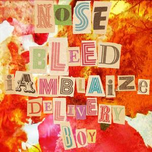 Nose Bleed (feat. Delivery Boy) (Explicit)