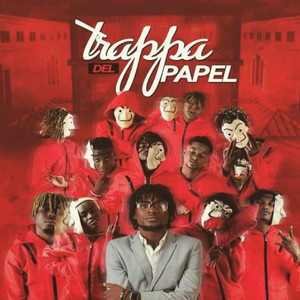 Trappa Del Papel (Explicit)