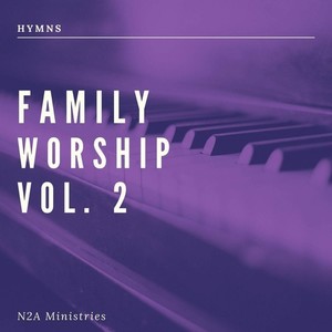 Hymns: Family Worship, Vol. 2