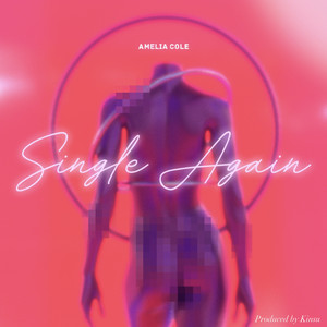 Single Again (Explicit)