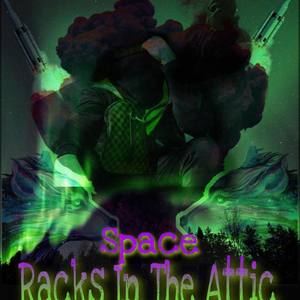 Racks In The Attic (Explicit)