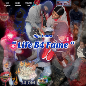 Life B4 Fame (Explicit)