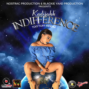 Indifference (Too Tuff Riddim)