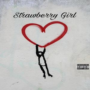 Strawberry Girl (Explicit)