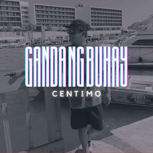 Ganda Ng Buhay (Explicit)