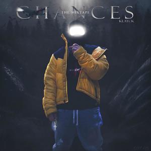 Chances (Explicit)