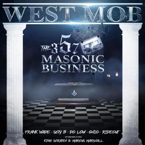 The 357 Tape: Masonic Business (Explicit)