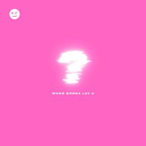 whos gonna luv u? (feat. Viva Cee)