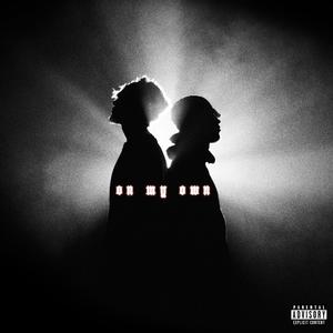 ON MY OWN (feat. EIGHTYEIGHT) (Explicit)