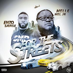 For The Streets (feat. Enzo Savage) [Explicit]