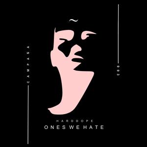 Ones We Hate (Radio Edit)