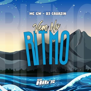 Vem no Ritmo (Explicit)