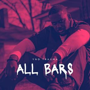 All Bars (Explicit)