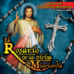 El Rosario de la Divina Misericordia