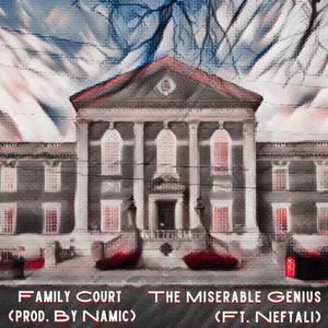 Family Court (feat. Neftali) (Explicit)