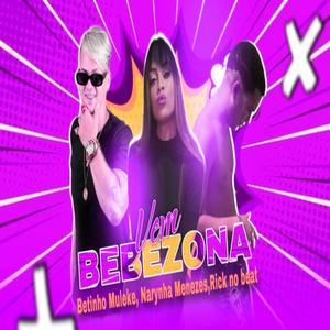 Vem Bebezona (Explicit)