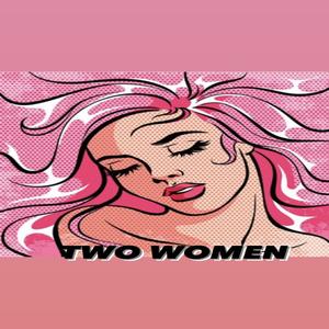 Two Women (Explicit)